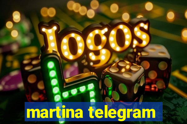 martina telegram